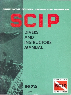 First 1972 Edition SCIP Divers and Instructors Manual